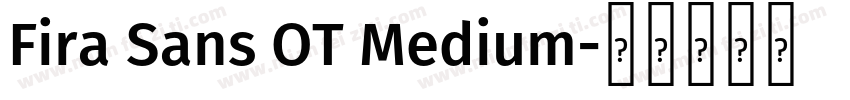 Fira Sans OT Medium字体转换